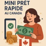 Comment Fonctionne un Mini Prêt Rapide au Canada?